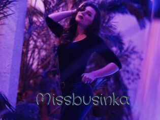 Missbusinka