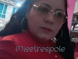 Misstrespole