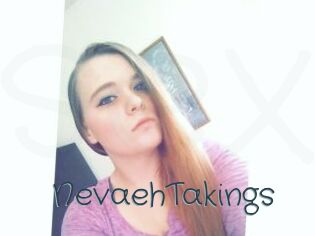 NevaehTakings