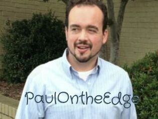 PaulOntheEdge