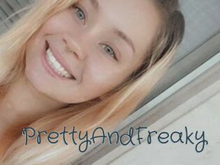 PrettyAndFreaky