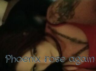 Phoenix_rose_again