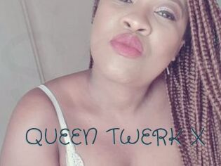 QUEEN_TWERK_X