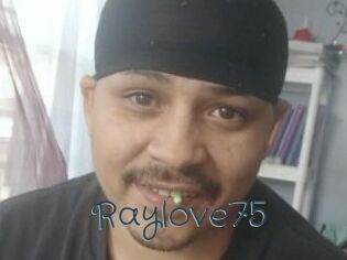 Raylove75