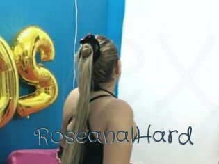 RoseanalHard