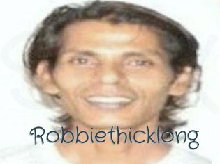 Robbiethicklong