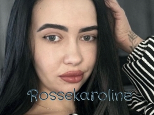 Rossekaroline