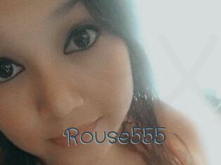 Rouse555