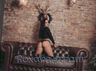 Roxanadream