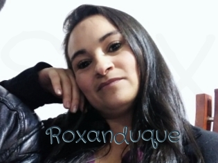 Roxanduque