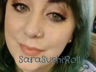 SaraSushiRoll