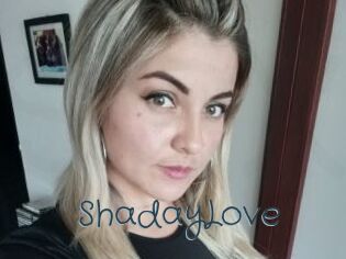 ShadayLove