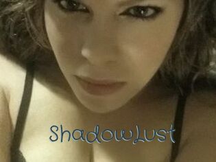 ShadowLust