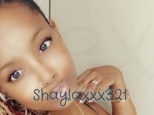 Shaylaxxx321