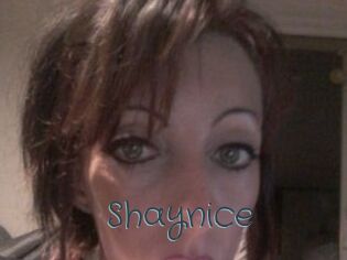 Shaynice