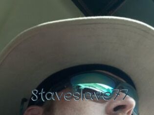 Staveslave77