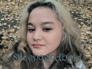 Sheenagodbold