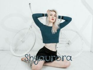 Shyaurora