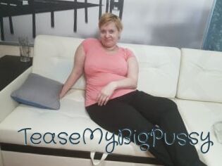 TeaseMyBigPussy