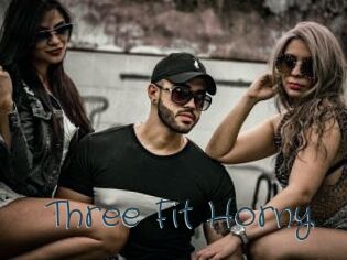 Three_Fit_Horny