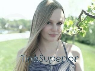 TinaSuperior