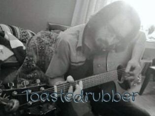 Toastedrubber