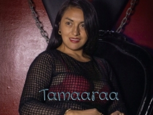 Tamaaraa