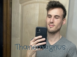 Thanemagnus