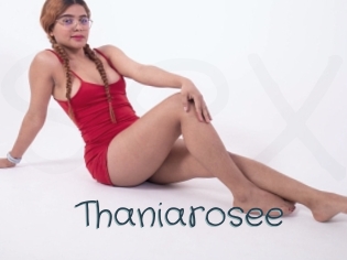 Thaniarosee