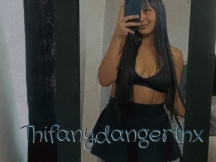 Thifanydangerthx