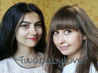 Twobabylove