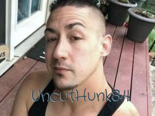 UncutHunk84