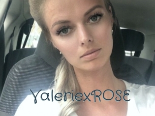 ValeriexROSE