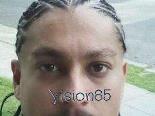 Vision85