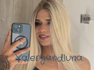 Valeryandluna