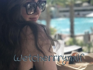 Wetcherrrymilf