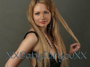 XXBabyForYouXX