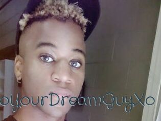 XoYourDreamGuyXo