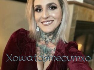 Xowatchmecumxo